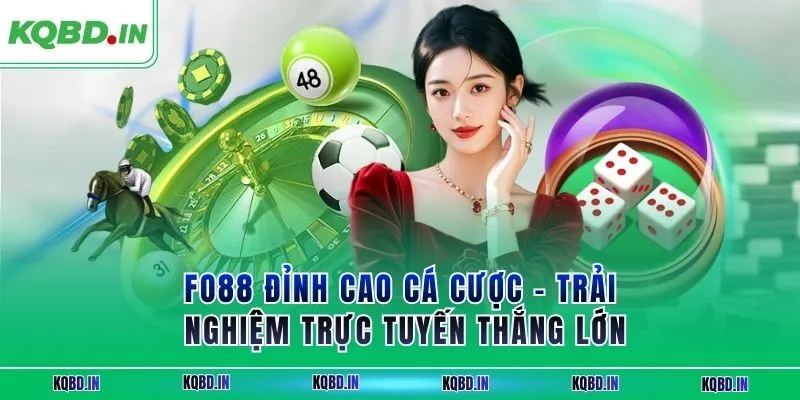 FO88 Đỉnh Cao Cá Cược – Trải Nghiệm Trực Tuyến Thắng Lớn